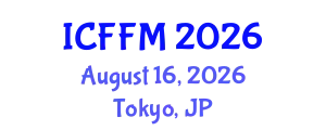 International Conference on Fatigue and Fracture Mechanics (ICFFM) August 16, 2026 - Tokyo, Japan