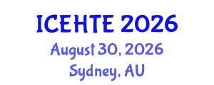 International Conference on Energy and Heat Transfer Engineering (ICEHTE) August 30, 2026 - Sydney, Australia