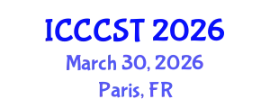 International Conference on Carbon Capture and Storage Technologies (ICCCST) March 30, 2026 - Paris, France