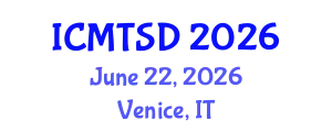 International Conference on Maritime Transport and Ship Design (ICMTSD) June 22, 2026 - Venice, Italy