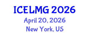 International Conference on Educational Leadership, Management and Governance (ICELMG) April 20, 2026 - New York, United States