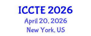 International Conference on Curriculum and Teacher Education (ICCTE) April 20, 2026 - New York, United States