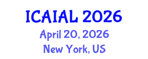 International Conference on Artificial Intelligence Applications in Law (ICAIAL) April 20, 2026 - New York, United States