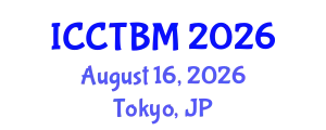 International Conference on Construction Technology and Building Materials (ICCTBM) August 16, 2026 - Tokyo, Japan