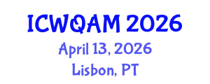 International Conference on Water Quality Assessment and Monitoring (ICWQAM) April 13, 2026 - Lisbon, Portugal