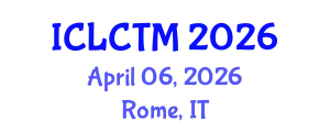 International Conference on Lab-on-a-Chip Technologies and Microfluidics (ICLCTM) April 06, 2026 - Rome, Italy