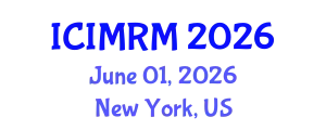 International Conference on International Marketing and Relationship Management (ICIMRM) June 01, 2026 - New York, United States