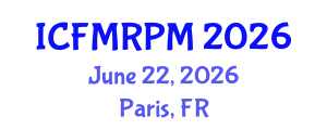International Conference on Financial Mathematics, Risk and Portfolio Management (ICFMRPM) June 22, 2026 - Paris, France