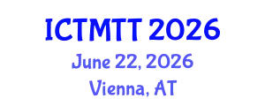 International Conference on Textile Materials and Technical Textile (ICTMTT) June 22, 2026 - Vienna, Austria