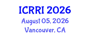 International Conference on Robotics and Robot Intelligence (ICRRI) August 05, 2026 - Vancouver, Canada