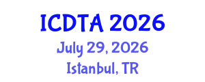 International Conference on Drone Technology and Applications (ICDTA) July 29, 2026 - Istanbul, Turkey