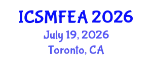 International Conference on Solid Mechanics and Finite Element Analysis (ICSMFEA) July 19, 2026 - Toronto, Canada