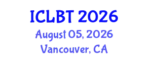 International Conference on Lithium Battery Technology (ICLBT) August 05, 2026 - Vancouver, Canada