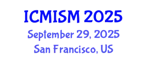 International Conference on Multisensory Integration and Sensory Modalities (ICMISM) September 29, 2025 - San Francisco, United States