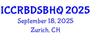 International Conference on Climate Responsive Building Design, Sustainable Building and Housing Quality (ICCRBDSBHQ) September 18, 2025 - Zurich, Switzerland