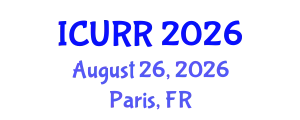 International Conference on Urban Regeneration and Redevelopment (ICURR) August 26, 2026 - Paris, France