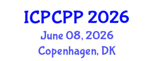 International Conference on Plasma Chemistry and Plasma Processing (ICPCPP) June 08, 2026 - Copenhagen, Denmark