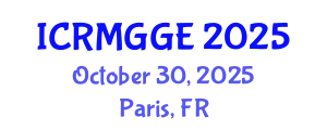 International Conference on Rock Mechanics, Geomechanics and Geotechnical Engineering (ICRMGGE) October 30, 2025 - Paris, France