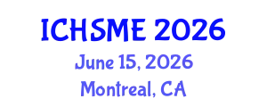 International Conference on Healthcare Simulation and Medical Education (ICHSME) June 15, 2026 - Montreal, Canada