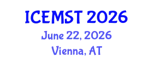 International Conference on Environmental Management, Science and Technology (ICEMST) June 22, 2026 - Vienna, Austria