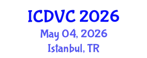 International Conference on Dynamics, Vibration and Control (ICDVC) May 04, 2026 - Istanbul, Turkey