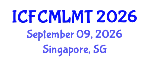 International Conference on Flipped Classroom Model and Learning Management Tools (ICFCMLMT) September 09, 2026 - Singapore, Singapore