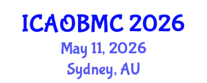 International Conference on Advances in Organic, Bioorganic and Medicinal Chemistry (ICAOBMC) May 11, 2026 - Sydney, Australia