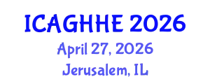International Conference on Applied Geotechnics, Hydrology and Hydraulic Engineering (ICAGHHE) April 27, 2026 - Jerusalem, Israel