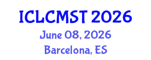 International Conference on Low Carbon Manufacturing and Sustainable Technologies (ICLCMST) June 08, 2026 - Barcelona, Spain