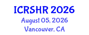 International Conference on Reproductive and Sexual Health Research (ICRSHR) August 05, 2026 - Vancouver, Canada