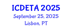 International Conference on Distance Education Technologies and Applications (ICDETA) September 25, 2025 - Lisbon, Portugal