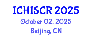 International Conference on Hemato Immunology and Stem Cell Research (ICHISCR) October 02, 2025 - Beijing, China