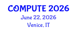 International Conference on Computers and Computation (COMPUTE) June 22, 2026 - Venice, Italy