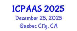 International Conference on Political and Administrative Sciences (ICPAAS) December 25, 2025 - Quebec City, Canada