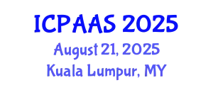 International Conference on Political and Administrative Sciences (ICPAAS) August 21, 2025 - Kuala Lumpur, Malaysia