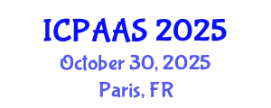 International Conference on Political and Administrative Sciences (ICPAAS) October 30, 2025 - Paris, France