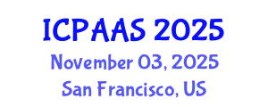 International Conference on Political and Administrative Sciences (ICPAAS) November 03, 2025 - San Francisco, United States