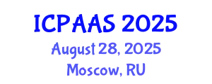 International Conference on Political and Administrative Sciences (ICPAAS) August 28, 2025 - Moscow, Russia