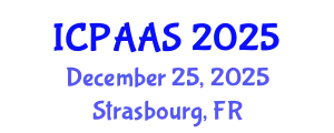 International Conference on Political and Administrative Sciences (ICPAAS) December 25, 2025 - Strasbourg, France