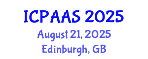 International Conference on Political and Administrative Sciences (ICPAAS) August 21, 2025 - Edinburgh, United Kingdom