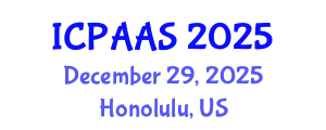International Conference on Political and Administrative Sciences (ICPAAS) December 29, 2025 - Honolulu, United States