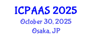International Conference on Political and Administrative Sciences (ICPAAS) October 30, 2025 - Osaka, Japan