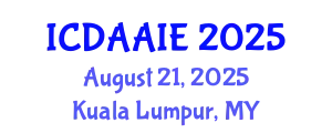 International Conference on Data and Artifical Intelligence Engineering (ICDAAIE) August 21, 2025 - Kuala Lumpur, Malaysia