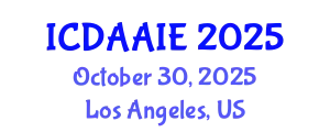 International Conference on Data and Artifical Intelligence Engineering (ICDAAIE) October 30, 2025 - Los Angeles, United States