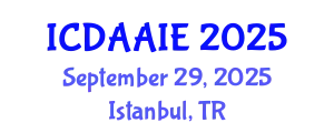 International Conference on Data and Artifical Intelligence Engineering (ICDAAIE) September 29, 2025 - Istanbul, Turkey