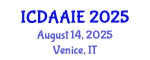International Conference on Data and Artifical Intelligence Engineering (ICDAAIE) August 14, 2025 - Venice, Italy