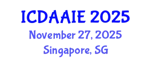 International Conference on Data and Artifical Intelligence Engineering (ICDAAIE) November 27, 2025 - Singapore, Singapore