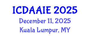 International Conference on Data and Artifical Intelligence Engineering (ICDAAIE) December 11, 2025 - Kuala Lumpur, Malaysia