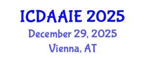 International Conference on Data and Artifical Intelligence Engineering (ICDAAIE) December 29, 2025 - Vienna, Austria