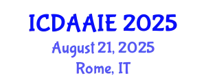 International Conference on Data and Artifical Intelligence Engineering (ICDAAIE) August 21, 2025 - Rome, Italy